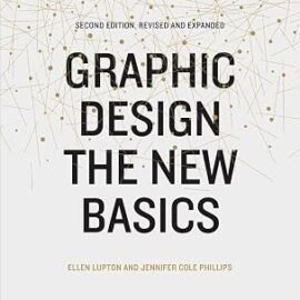 Graphic Design: The New Basics